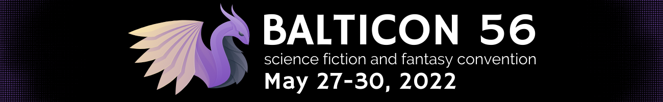 Balticon 56 with purple Book Wyrm logo on black background. Renaissance Baltimore Hotel, May 27-30, 2022, Maryland science fiction and fantasy convention